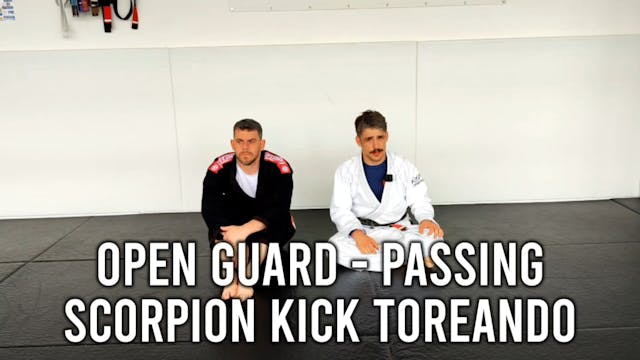 Open Guard - Passing - Scorpion Kick ...