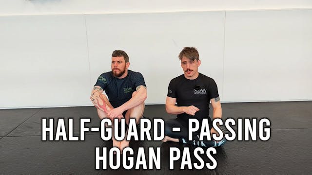 Half-Guard - Passing - Hogan Pass