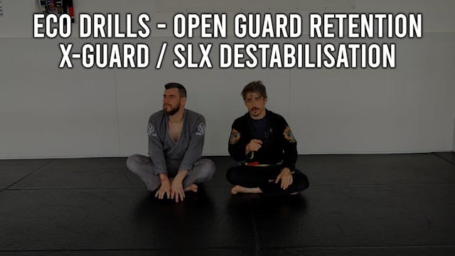Eco Drills - Open Guard Retention - X...