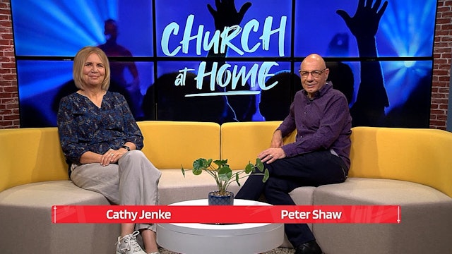 8. Church At Home - Cathy and Peter - 24 October 2021