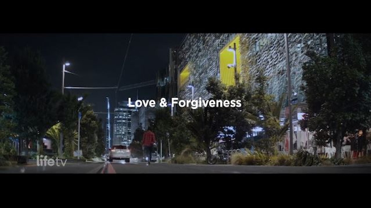 Life TV with Paul de Jong - Love & Forgiveness