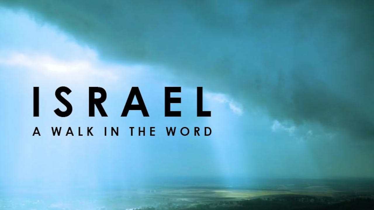 Israel A Walk in the Word Shine TV