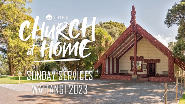 Church at Home - Waitangi 2023