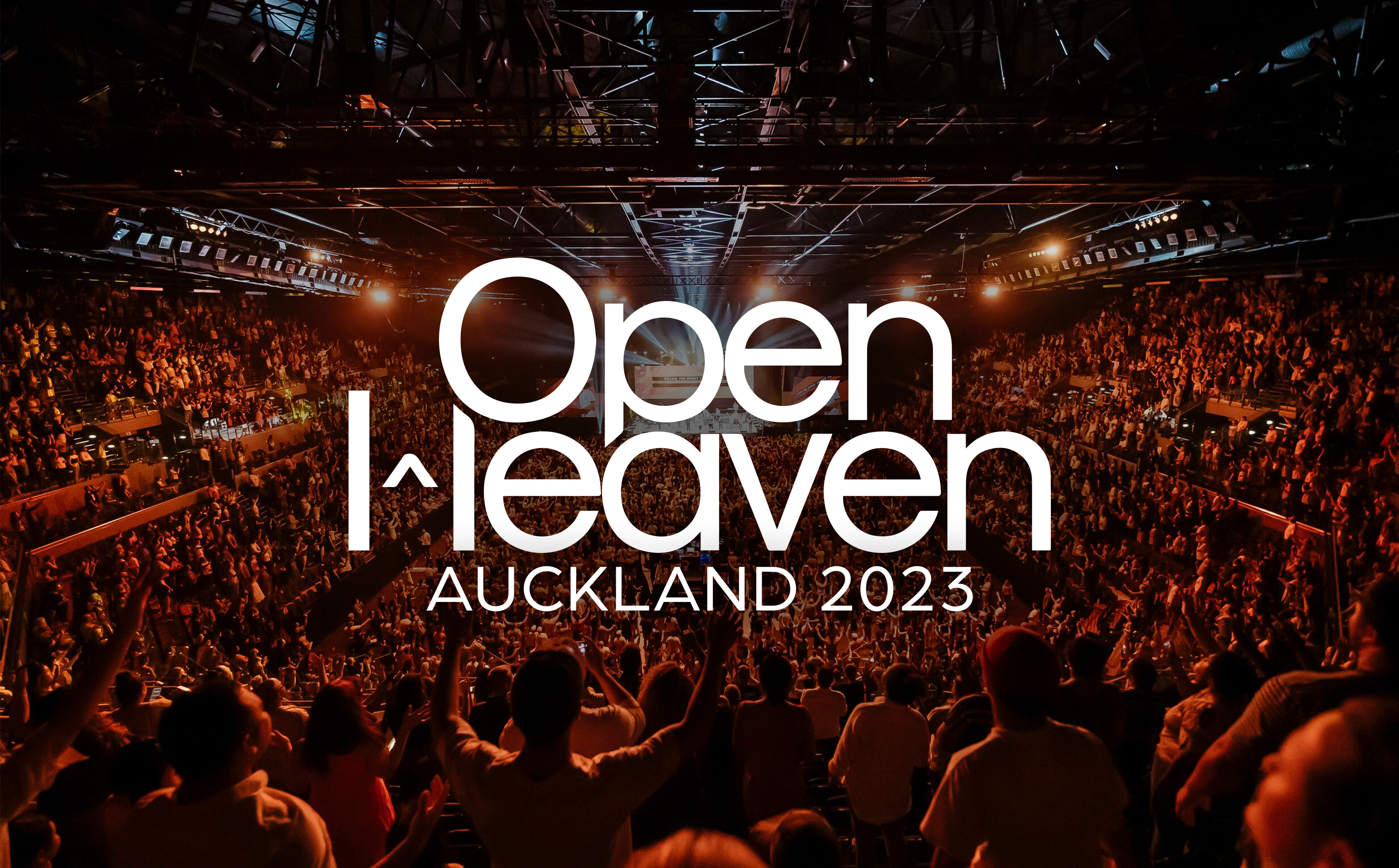 Open Heaven Auckland 2023