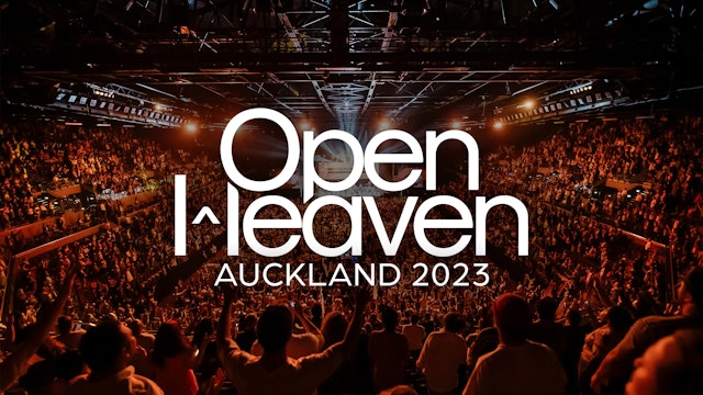 Open Heaven Auckland 2023