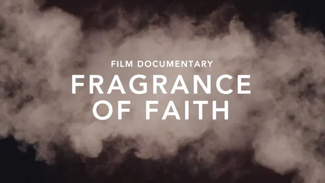 Fragrance of Faith