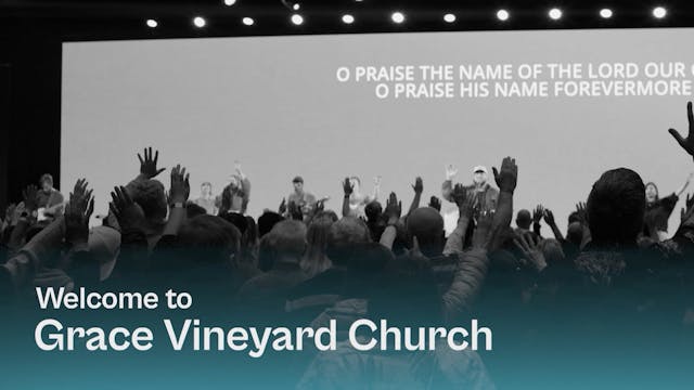 Grace Vineyard Church - 13 October 2024