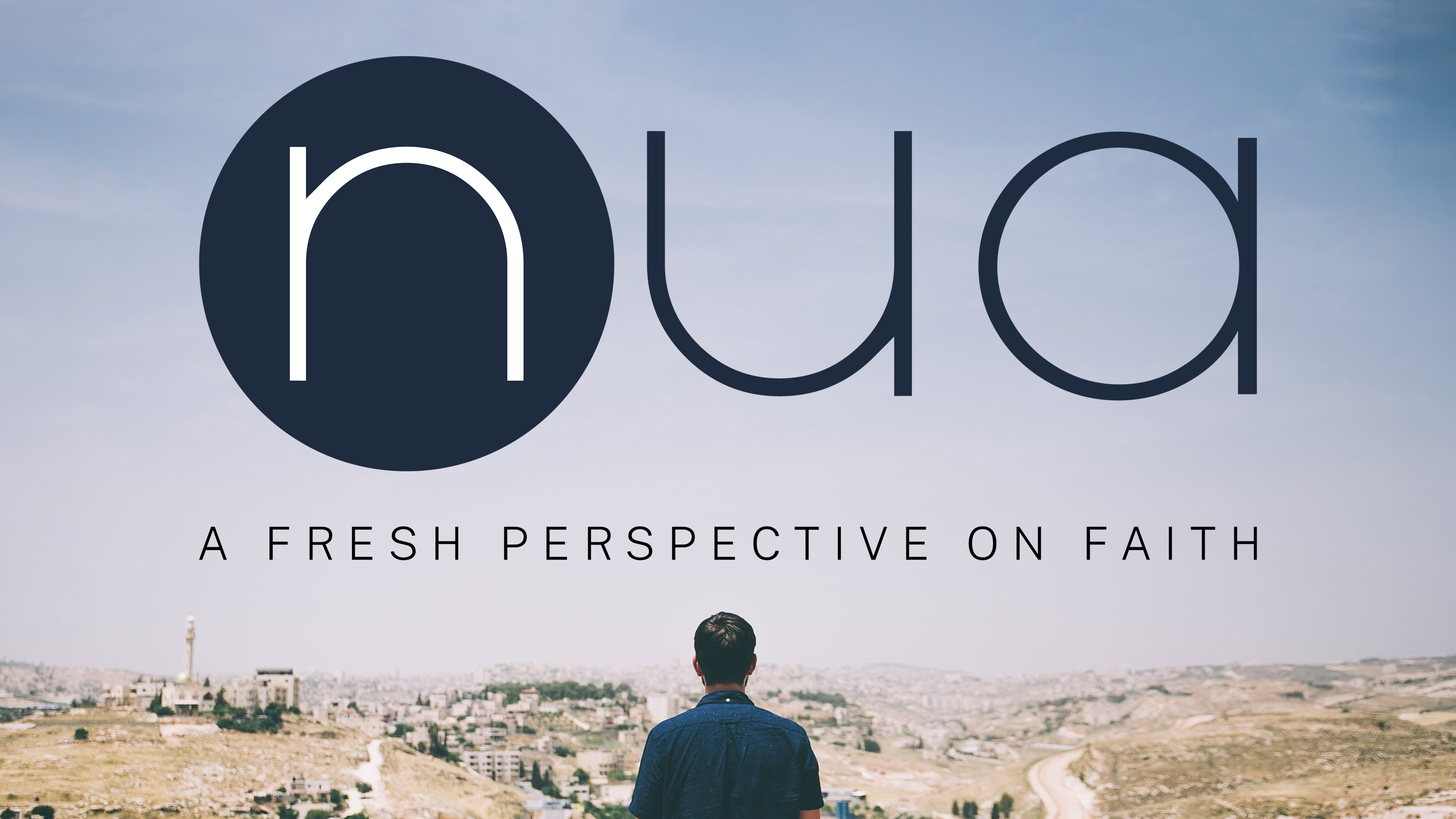 A Fresh Perspective on Faith
