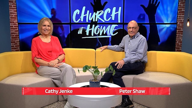 9. Church At Home  - Cathy and Peter - 17 October 2021