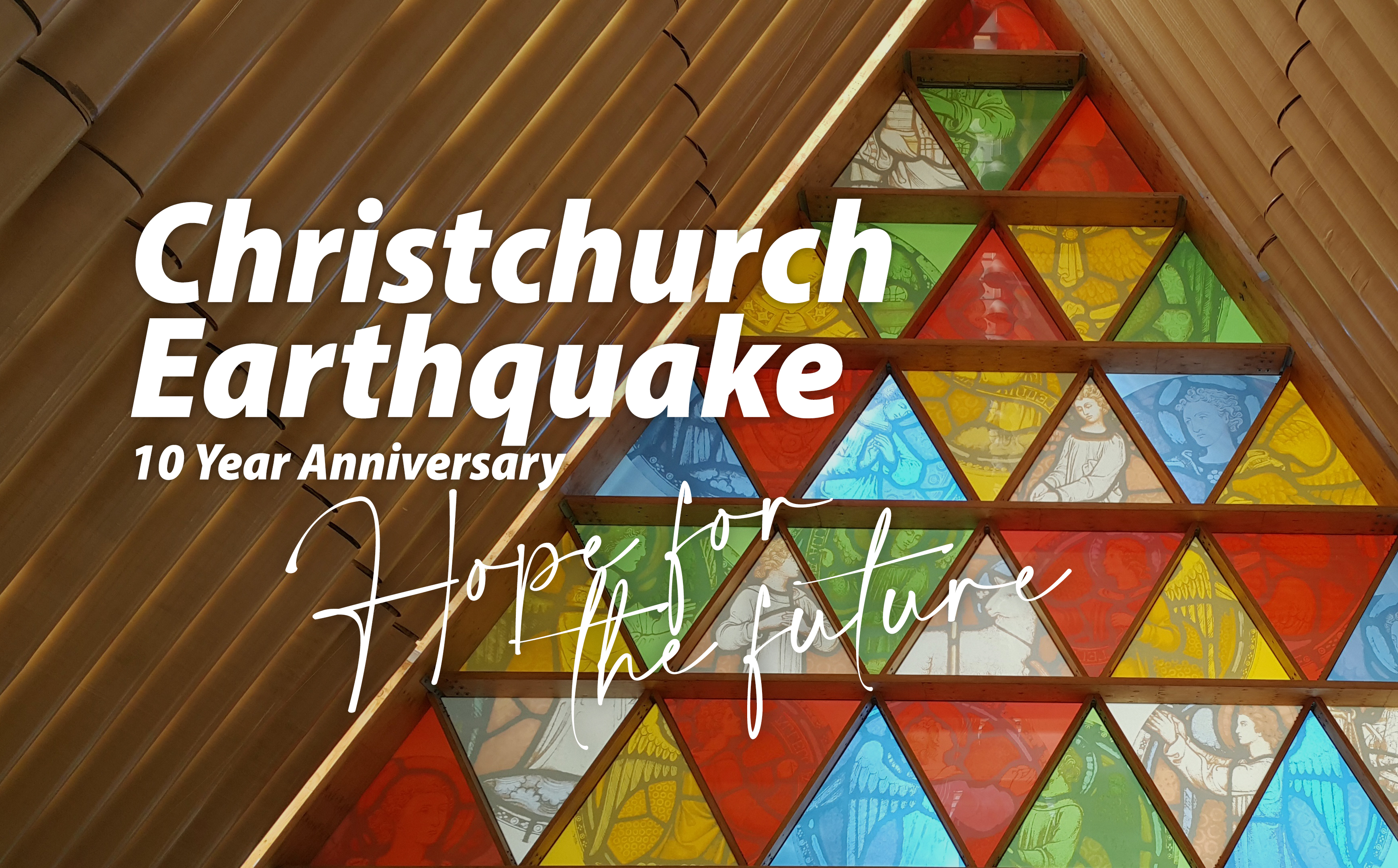 Christchurch Earthquake 10 Year Anniversary - Hope for the Future