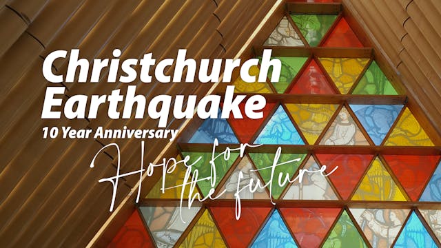 Christchurch Earthquake 10 Year Anniv...