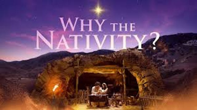 Why The Nativity?