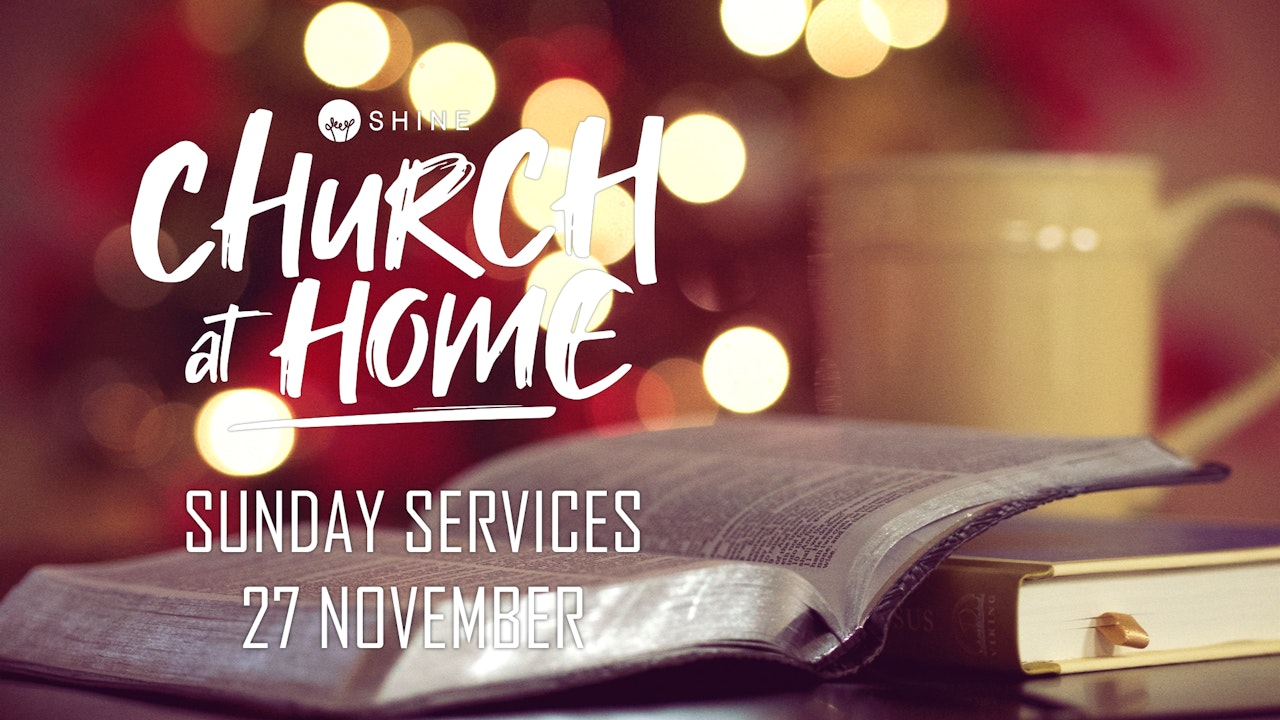 Church at Home - 27 November 2022