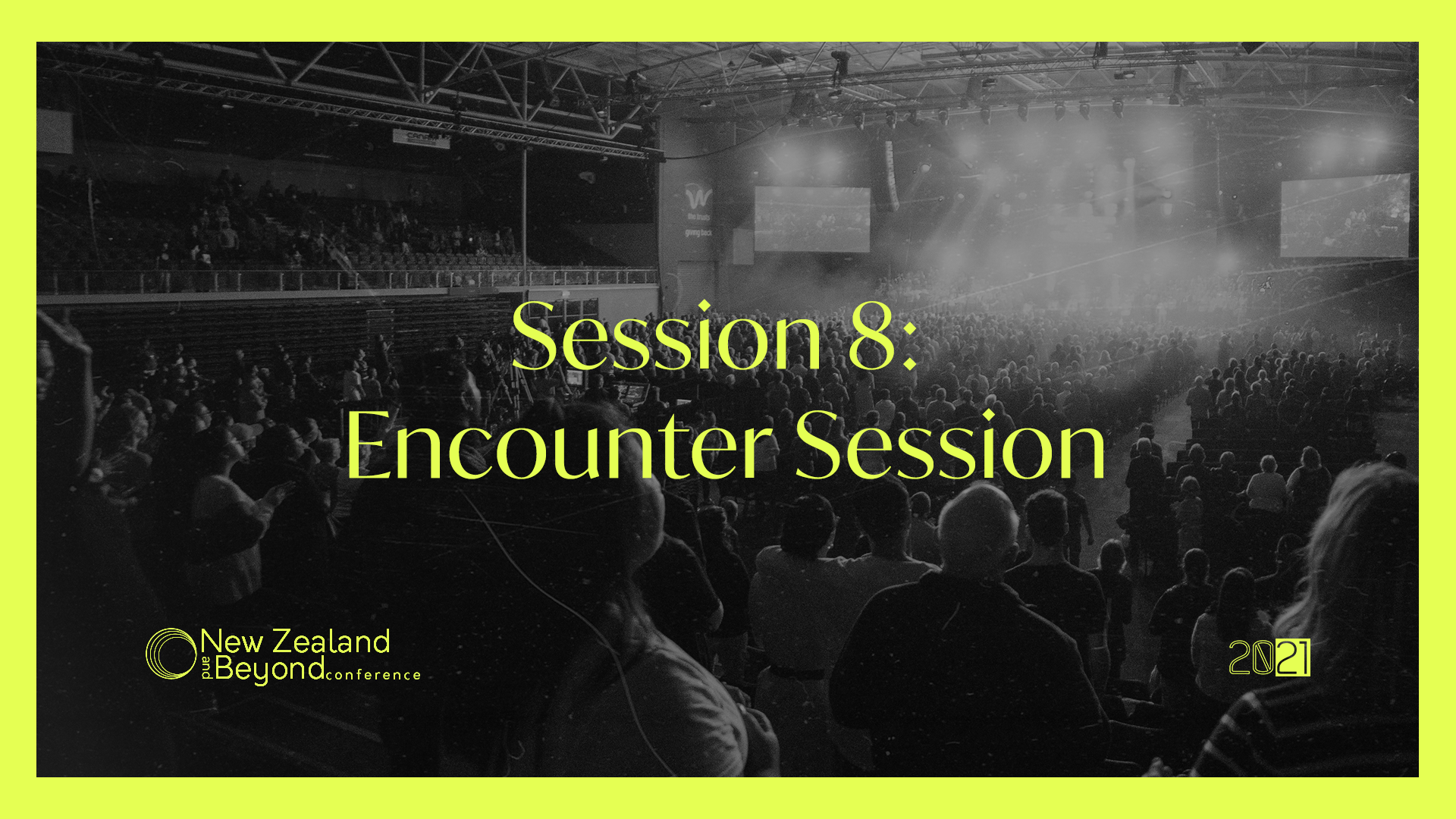 SESSION EIGHT - Encounter Session 