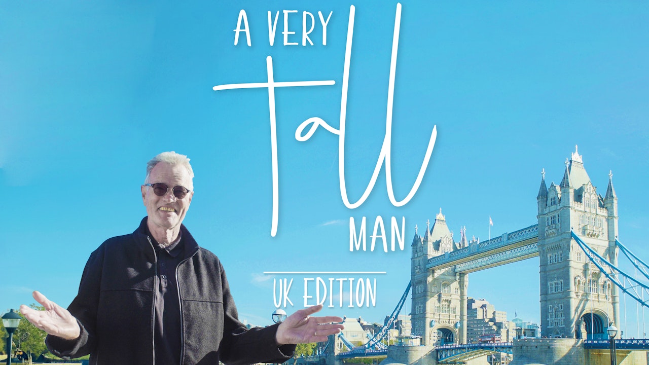 A Very Tall Man UK