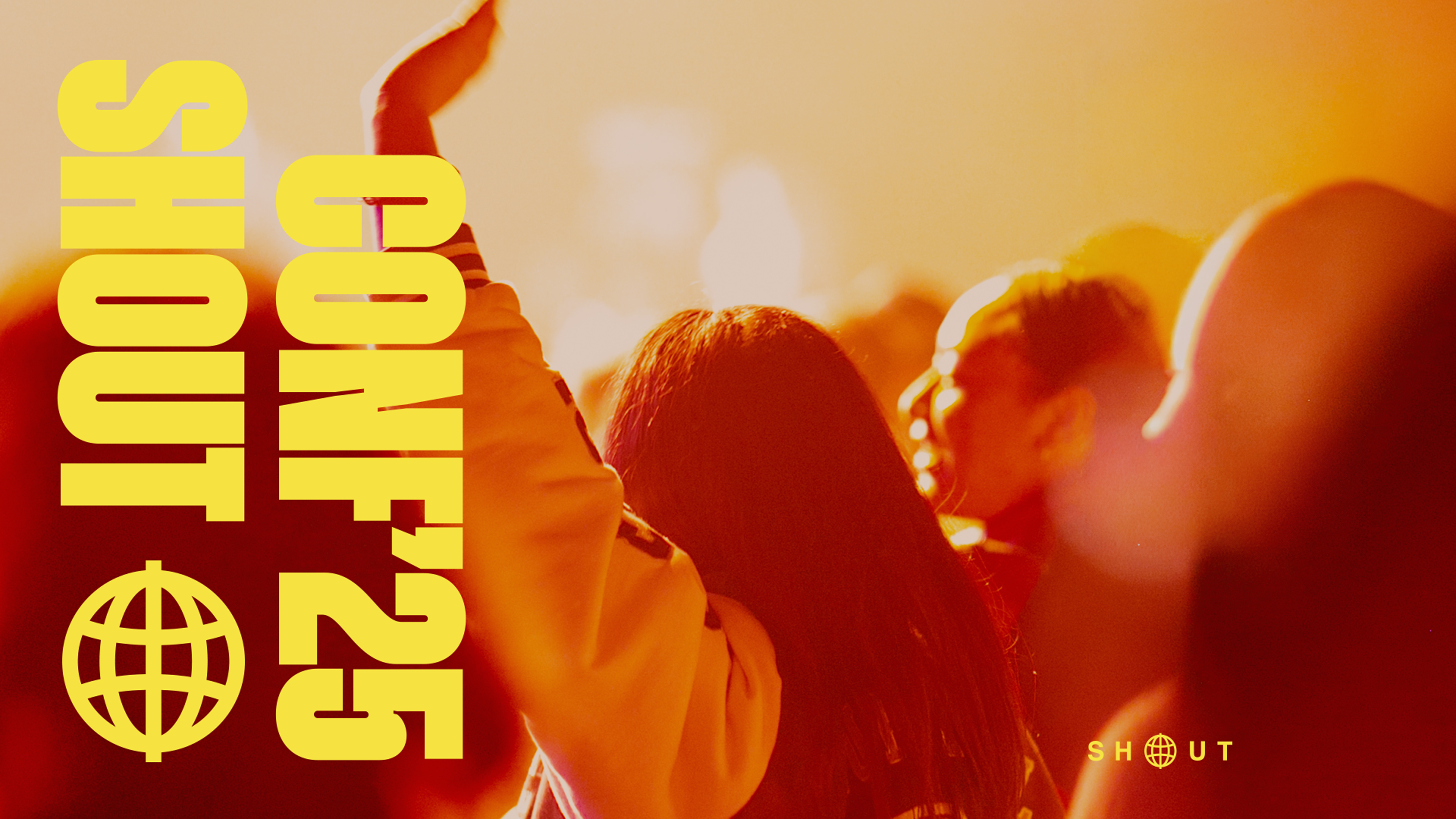 SHOUT CONFERENCE 2025
