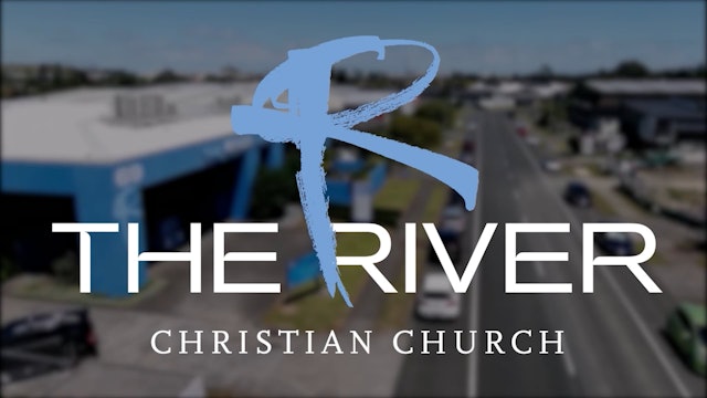 The River Church - 27 February 2022