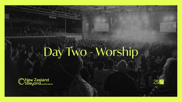 DAY TWO - Worship