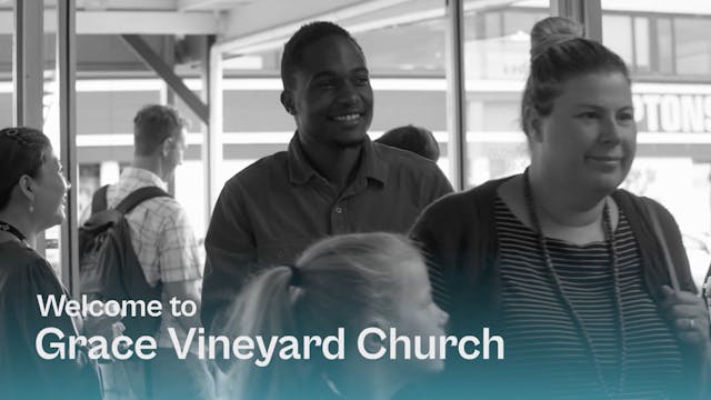 Grace Vineyard Church - 14 April 2024