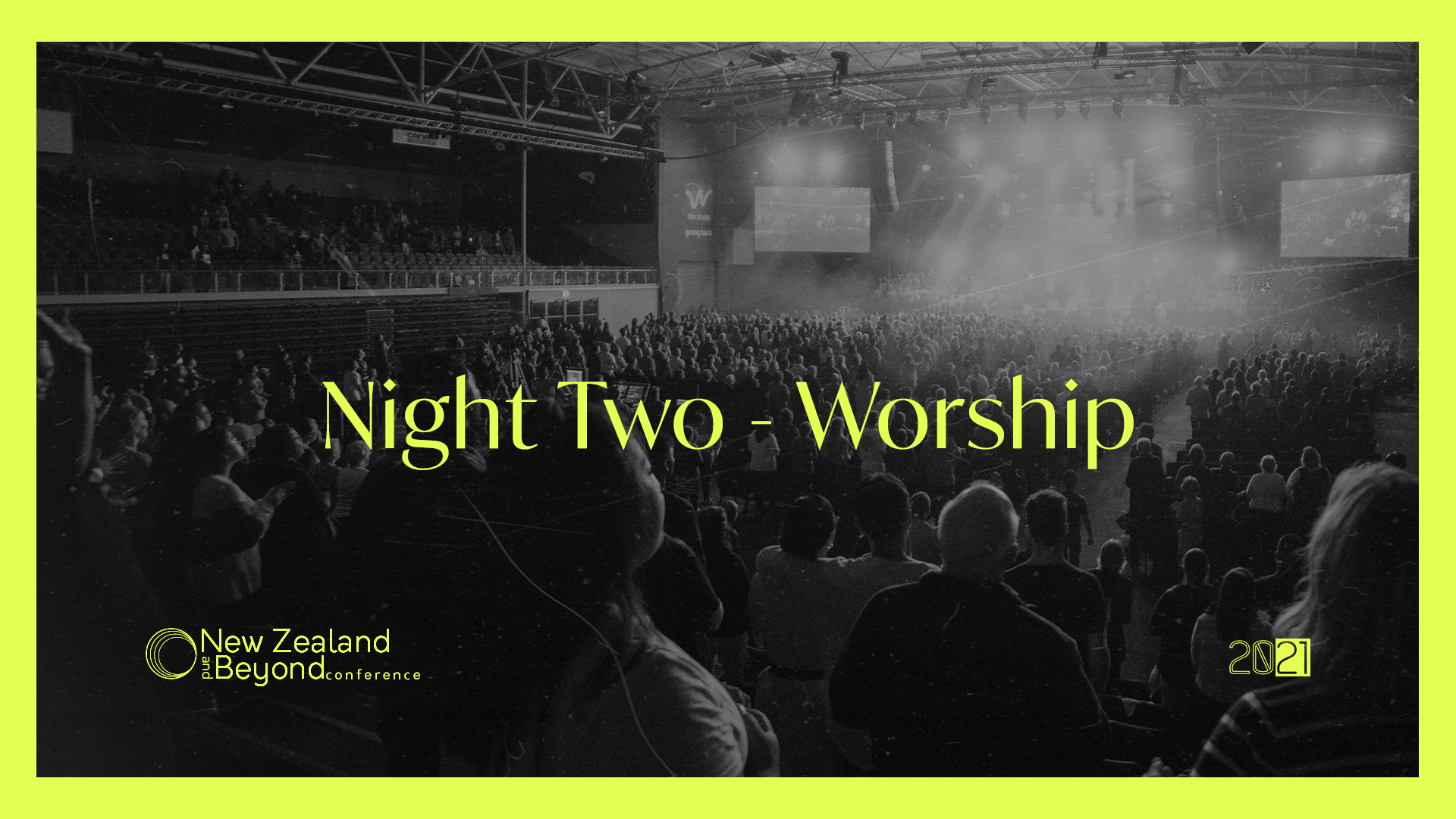 NIGHT TWO - Worship