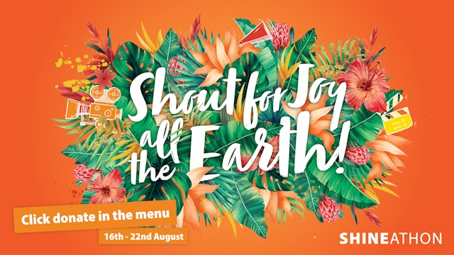 Shout for Joy all the Earth - Psalm 100