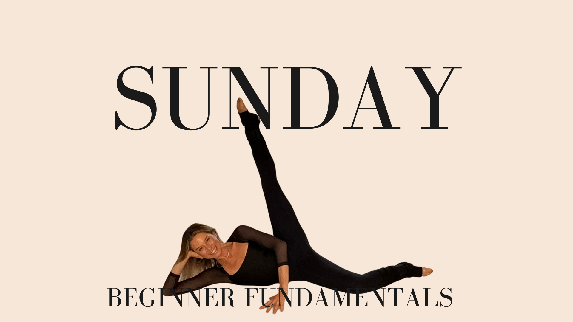 Sunday - Foundational Class