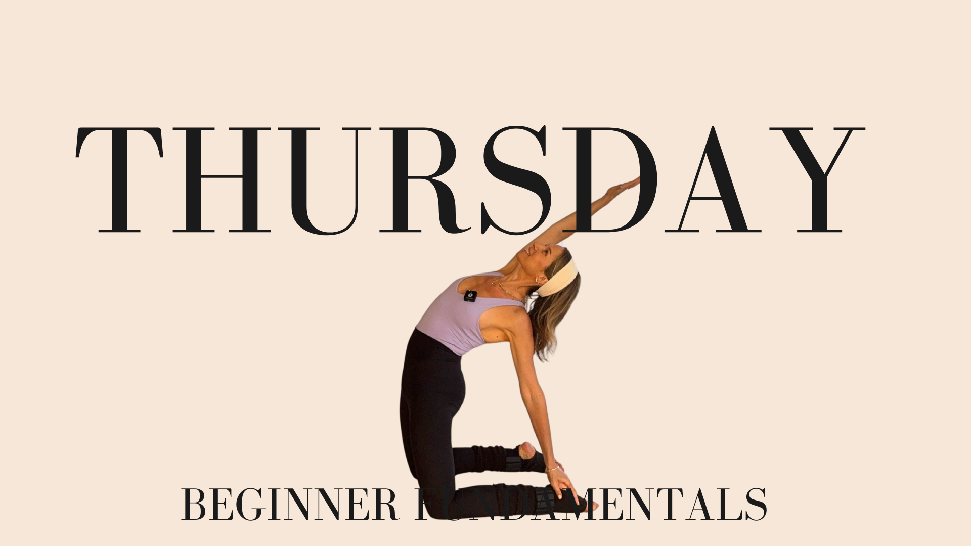 Thursday - Foundational Class