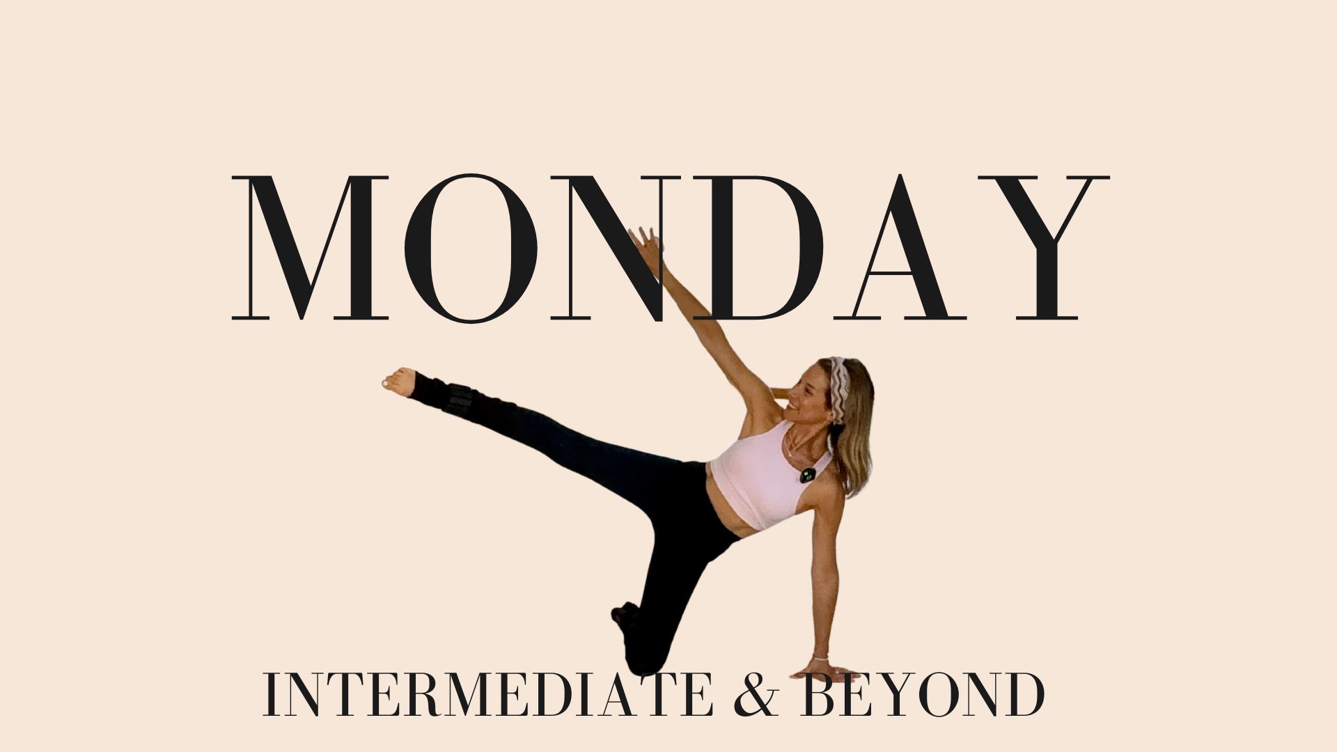 Monday - Intermediate & Beyond