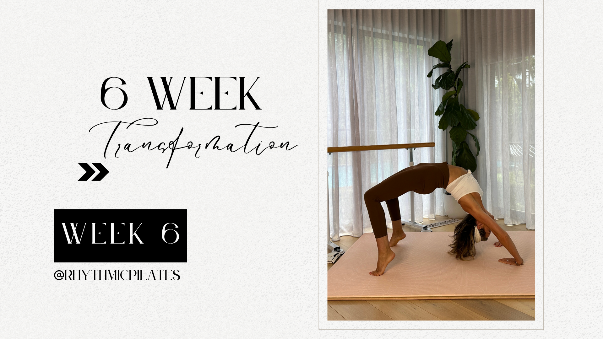 WEEK 6 - 6 Week Transformation Challenge