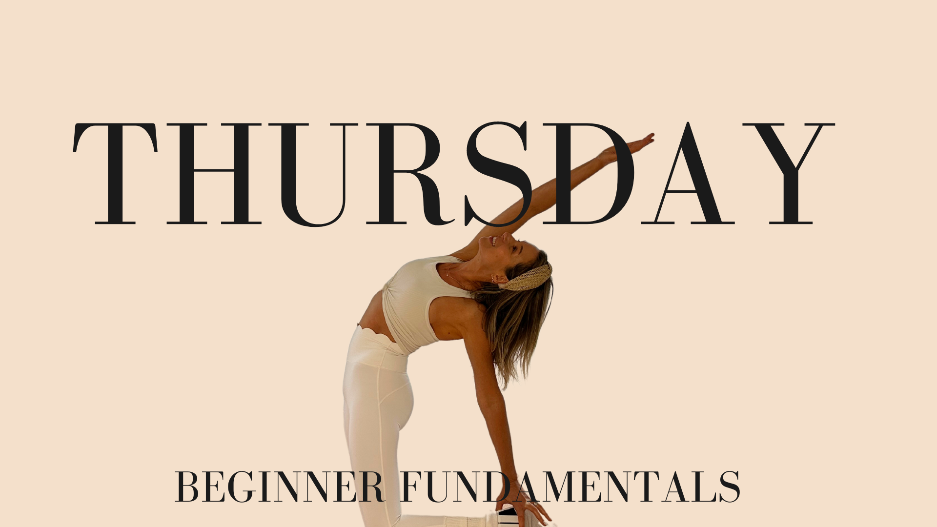 Thursday - Beginner Fundamentals
