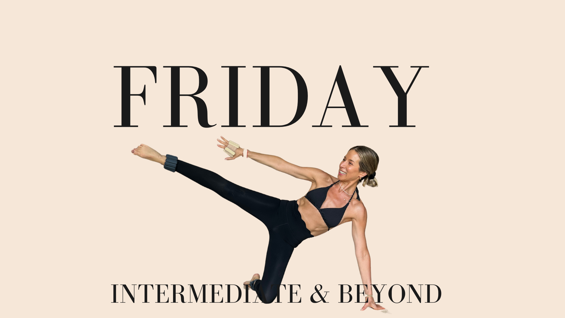 Friday - Intermediate & Beyond