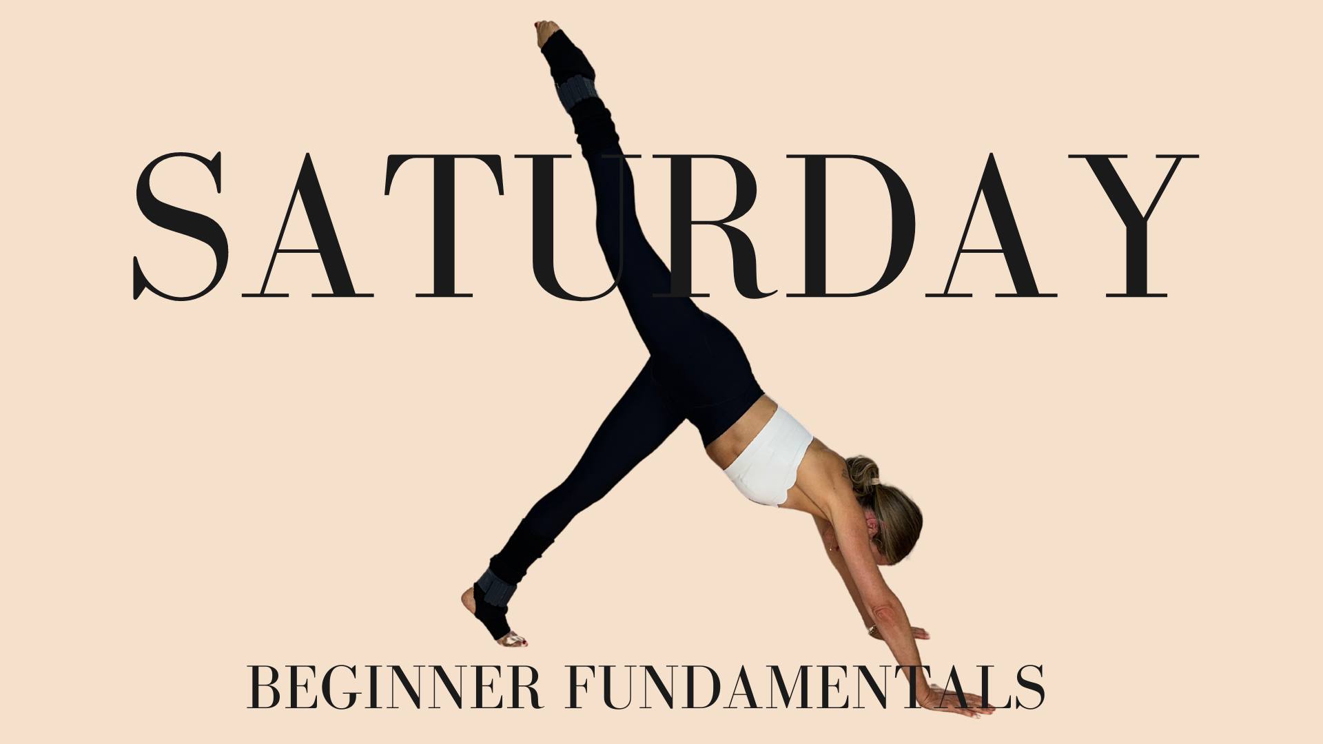 Saturday - Beginner Fundamentals