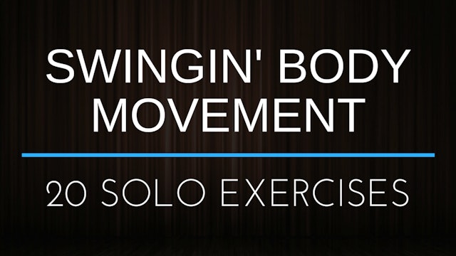 Swingin' Body Movement - Full Workout *