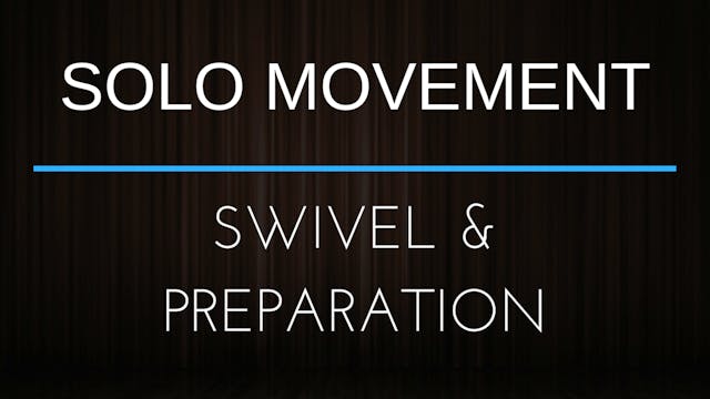Body Movement Exercise - Swivel & Prep