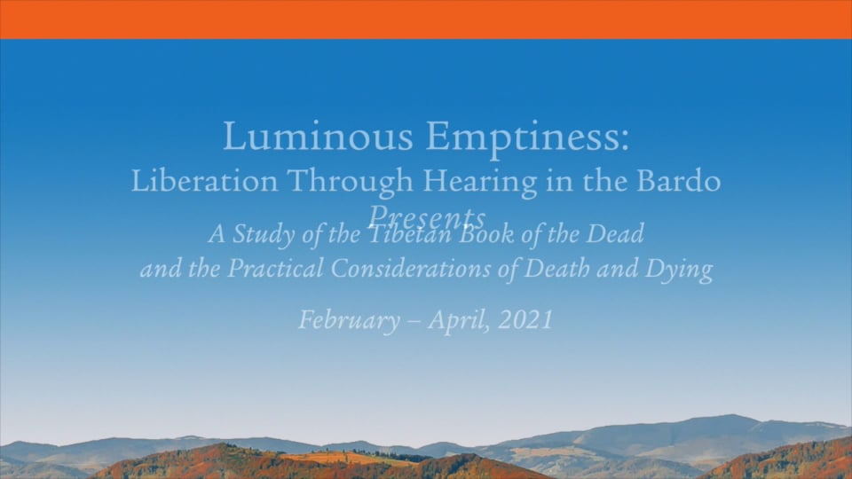 Luminous Emptiness Class 3