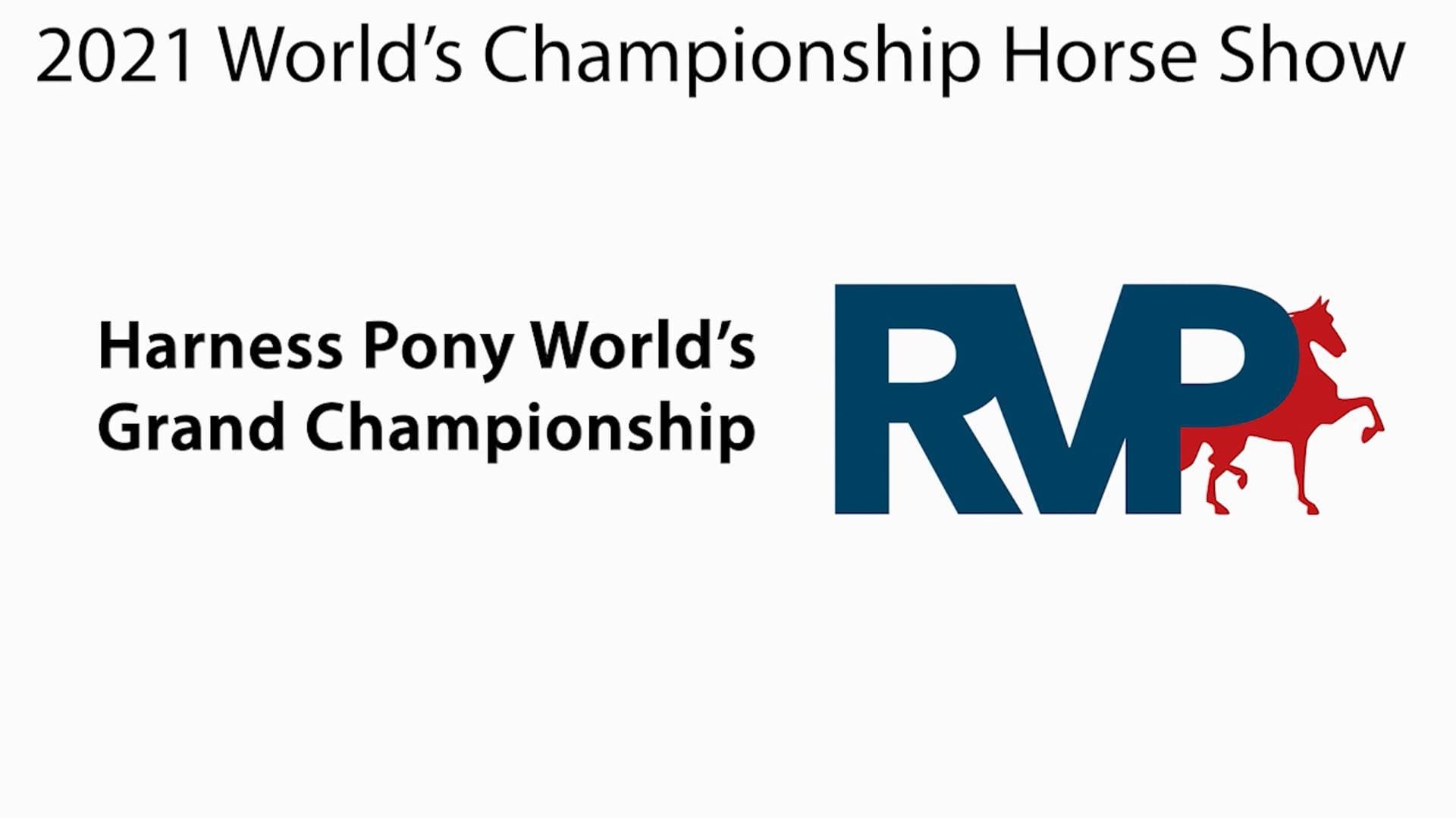 WCHS21 - Class 227 - Harness Pony World's Grand Championship