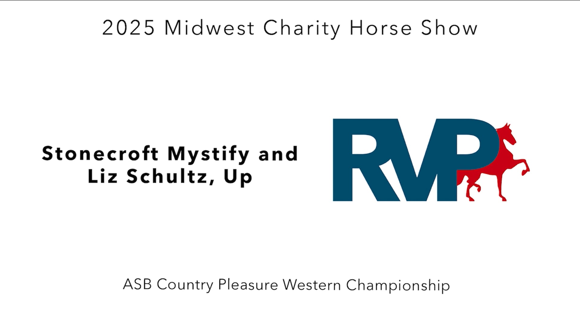 MW25 - Class 202 - Stonecroft Mystify and Liz Schultz, Up