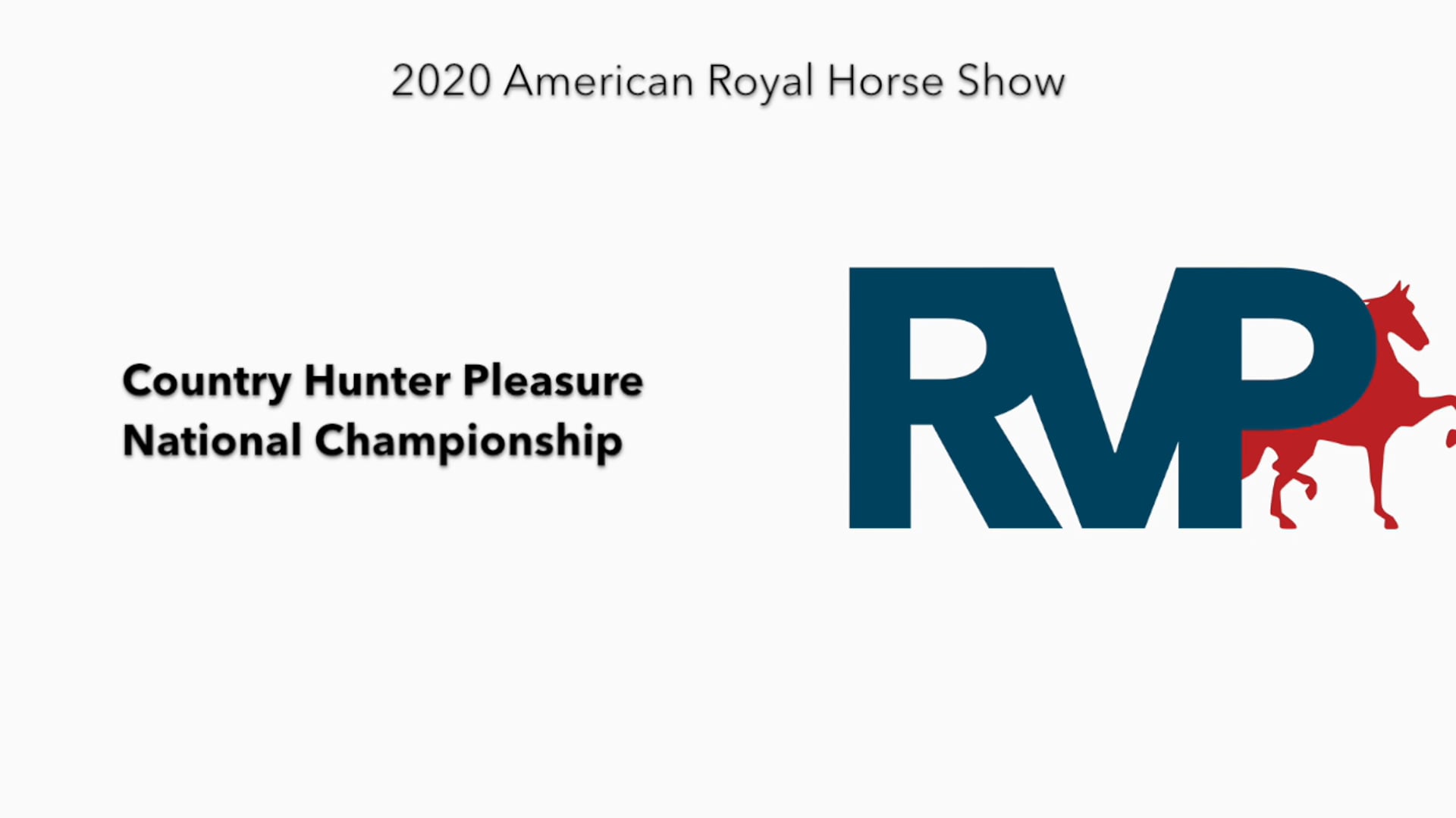 2020 AR - Class 99 Country Hunter Pleasure
National Championship