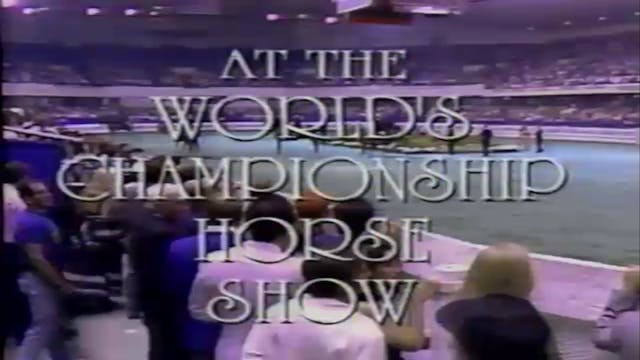 1994 World's Championship Horse Show ...