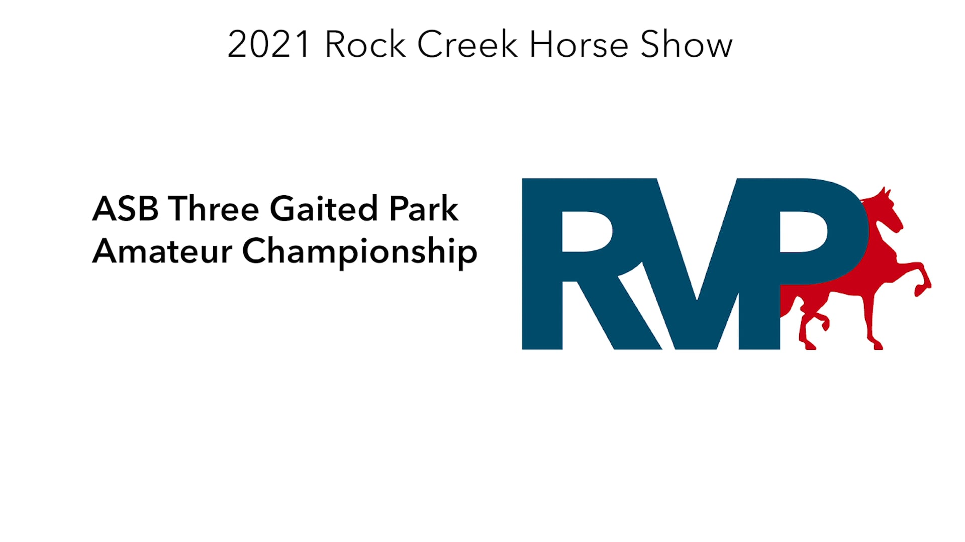 RC21 - Class 97 - ASB Three Gaited Park Amateur Championship