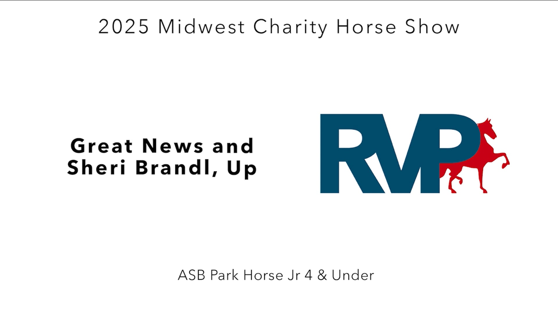 MW25 - Class 110 - Great News and Sheri Brandl, Up