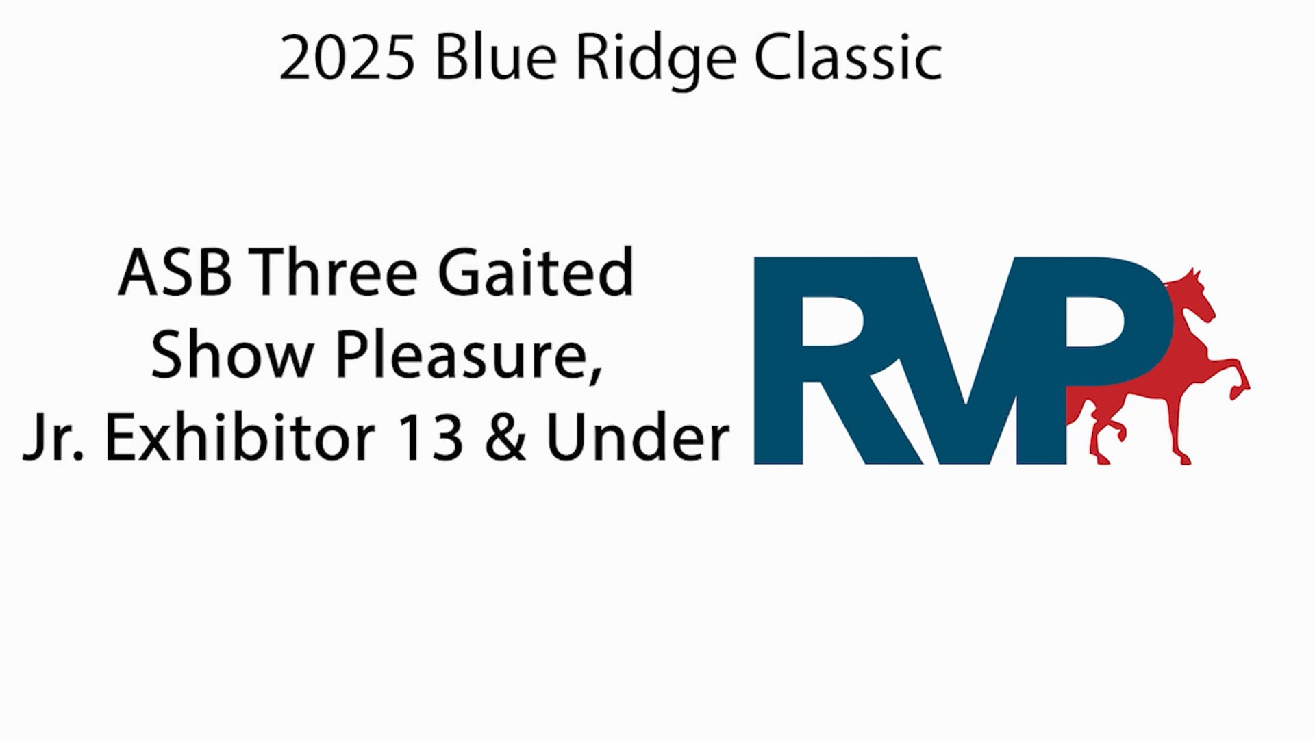 BRC25 - Class 13 - ASB Three Gaited Show Pleasure, Jr. Exhibitor 13 & Under
