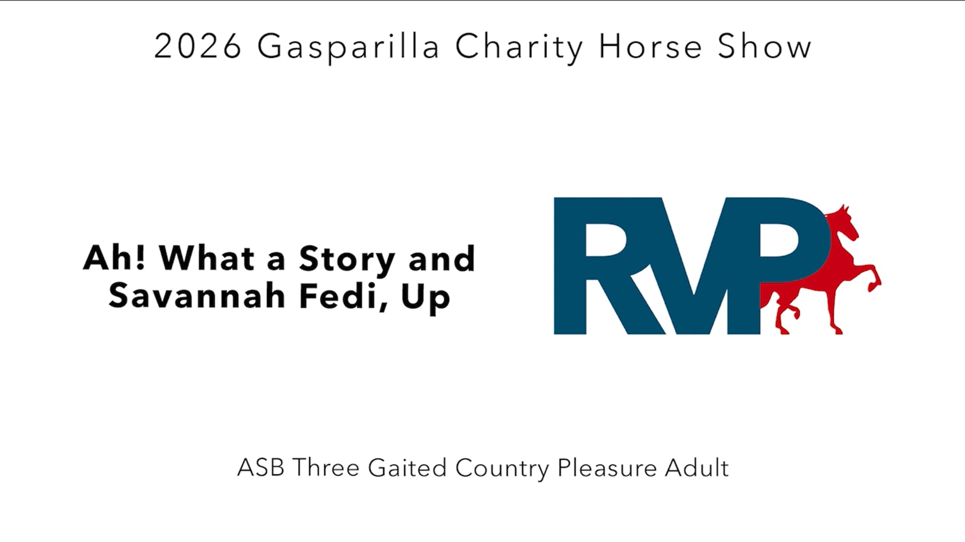 GC26 - Class 34 - Ah! What a Story and Savannah Fedi, Up