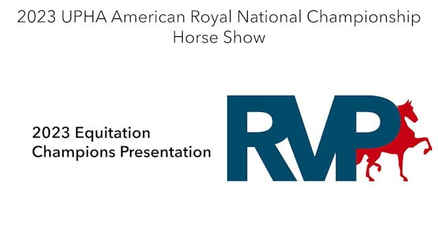 AR23 - 2023 Equitation Champions Pres...