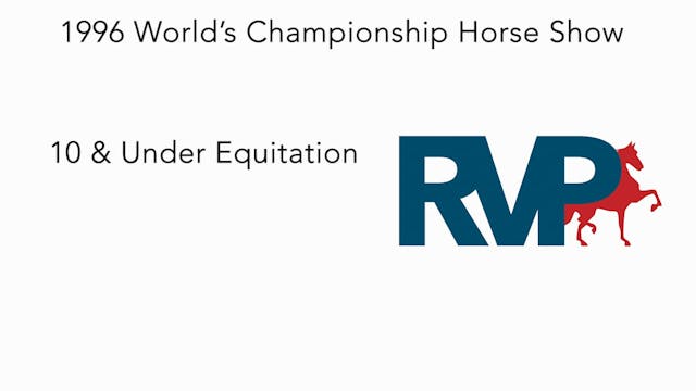 1996 WCHS Class 68 - 10 & Under Equit...