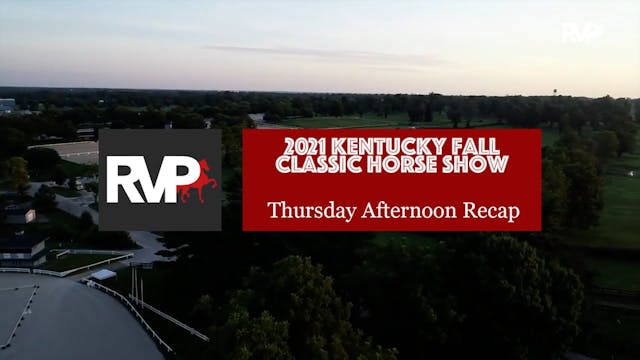 KYFC21 - Thursday Afternoon Recap