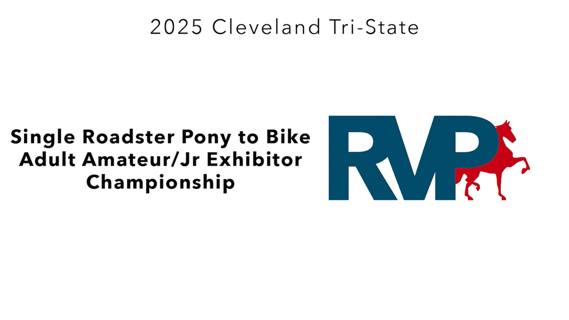 CTS25 - Class 153 - Single Roadster Pony to Bike Adult Amateur-Jr Exhibitor Championship
