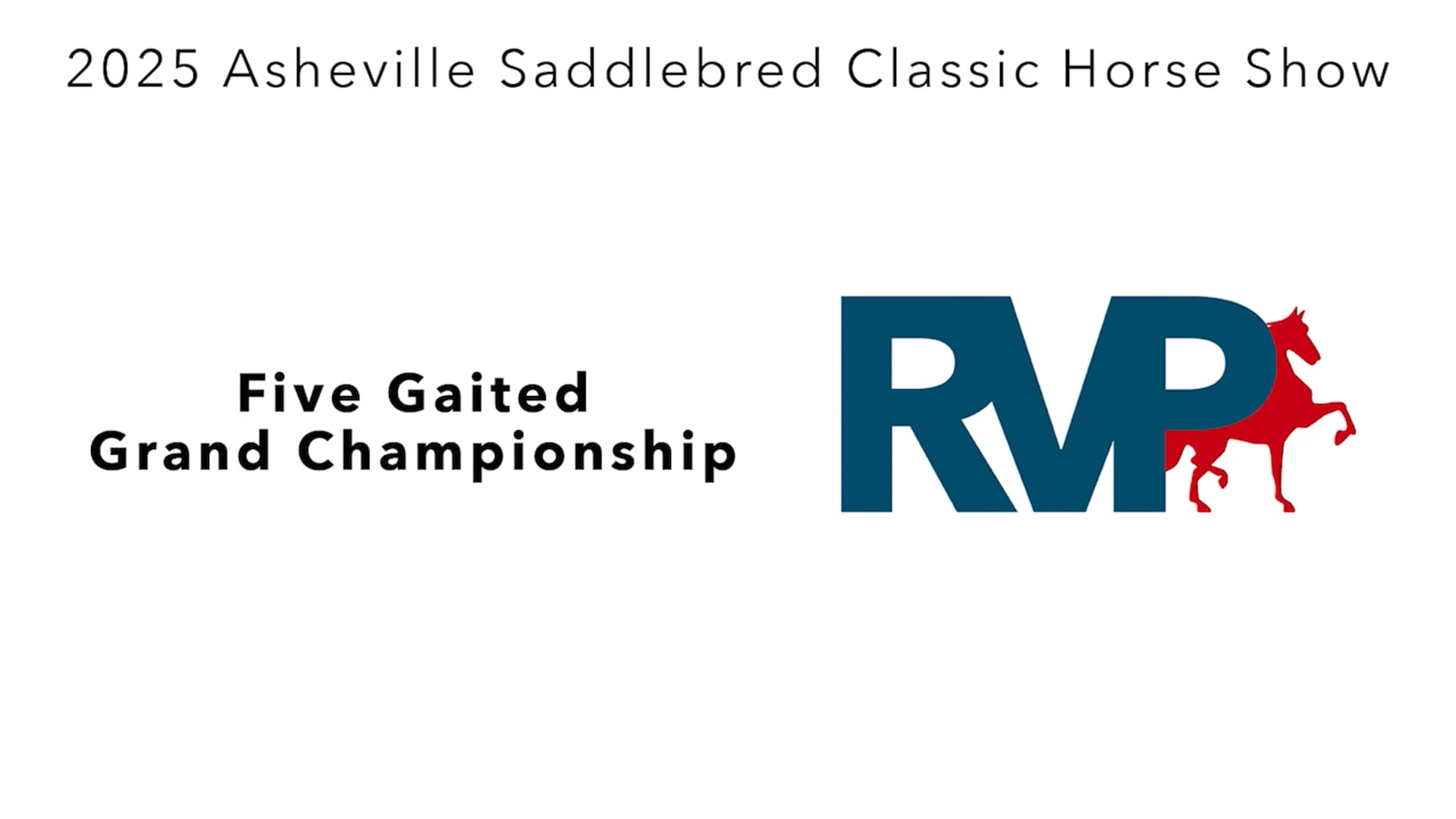 ASC25 - Class 161 - Five Gaited Grand Championship