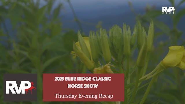 BR23 - Thursday Evening Recap