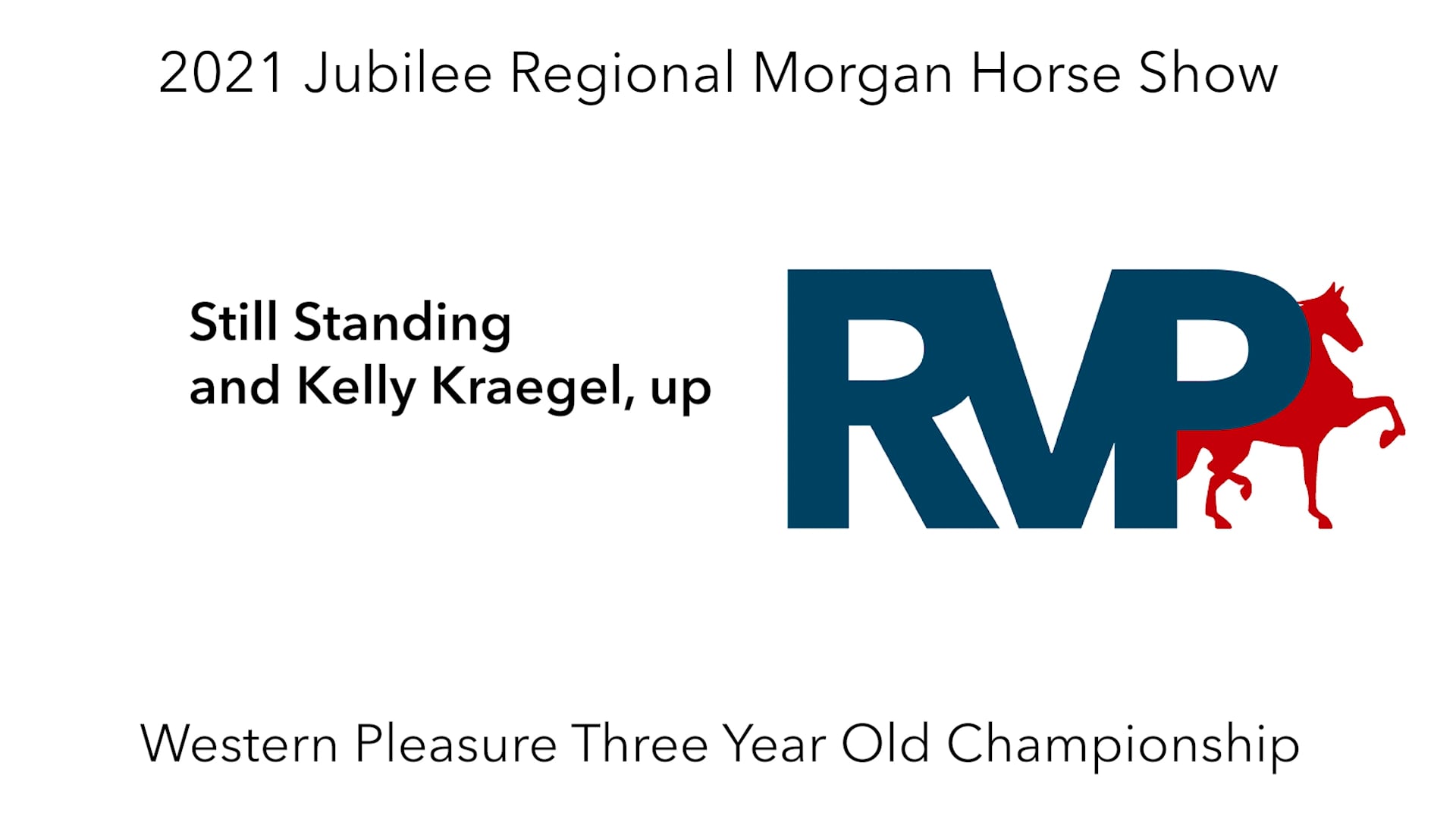 MJ21 - Class 135 - Still Standing and Kelly Kraegel, up